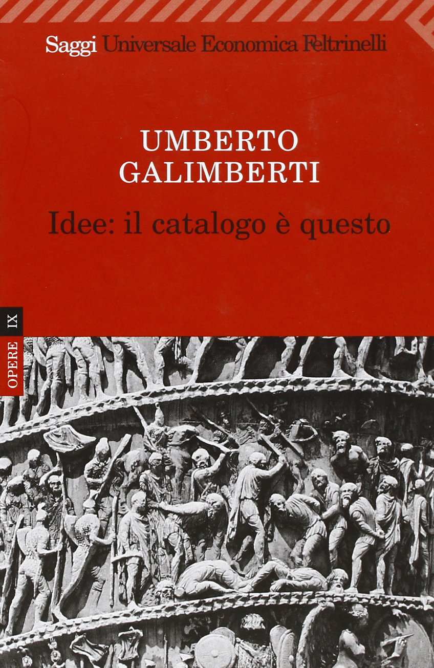 Idee: il catalogo è questo (Universale economica. Saggi, Band 1527) Philosophy