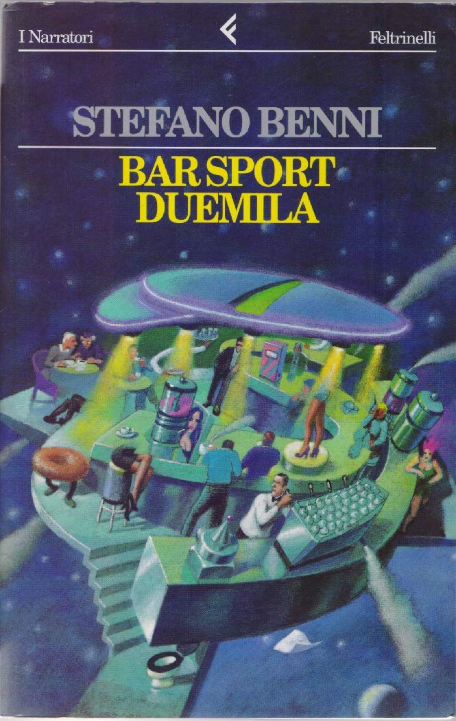 Bar Sport Duemila (Universale Economica, Band 1532) Essays & Short Stories
