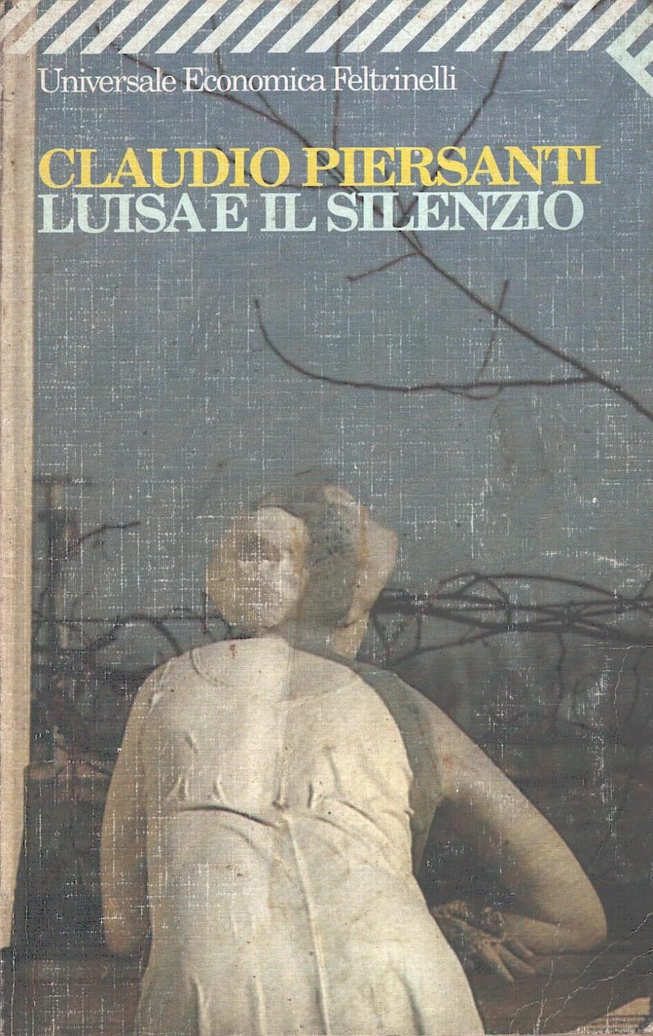 Luisa e il silenzio (Universale economica, Band 1544) Contemporary literature