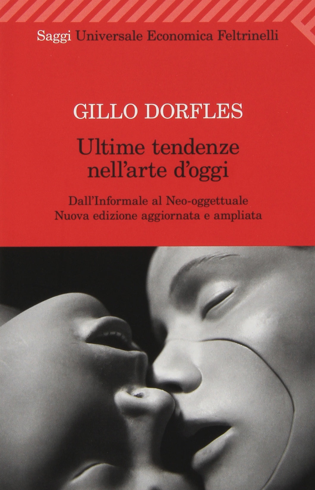 Ultime tendenze nell'arte d'oggi. Dall'informale al neo-oggettuale Film, Art & Culture