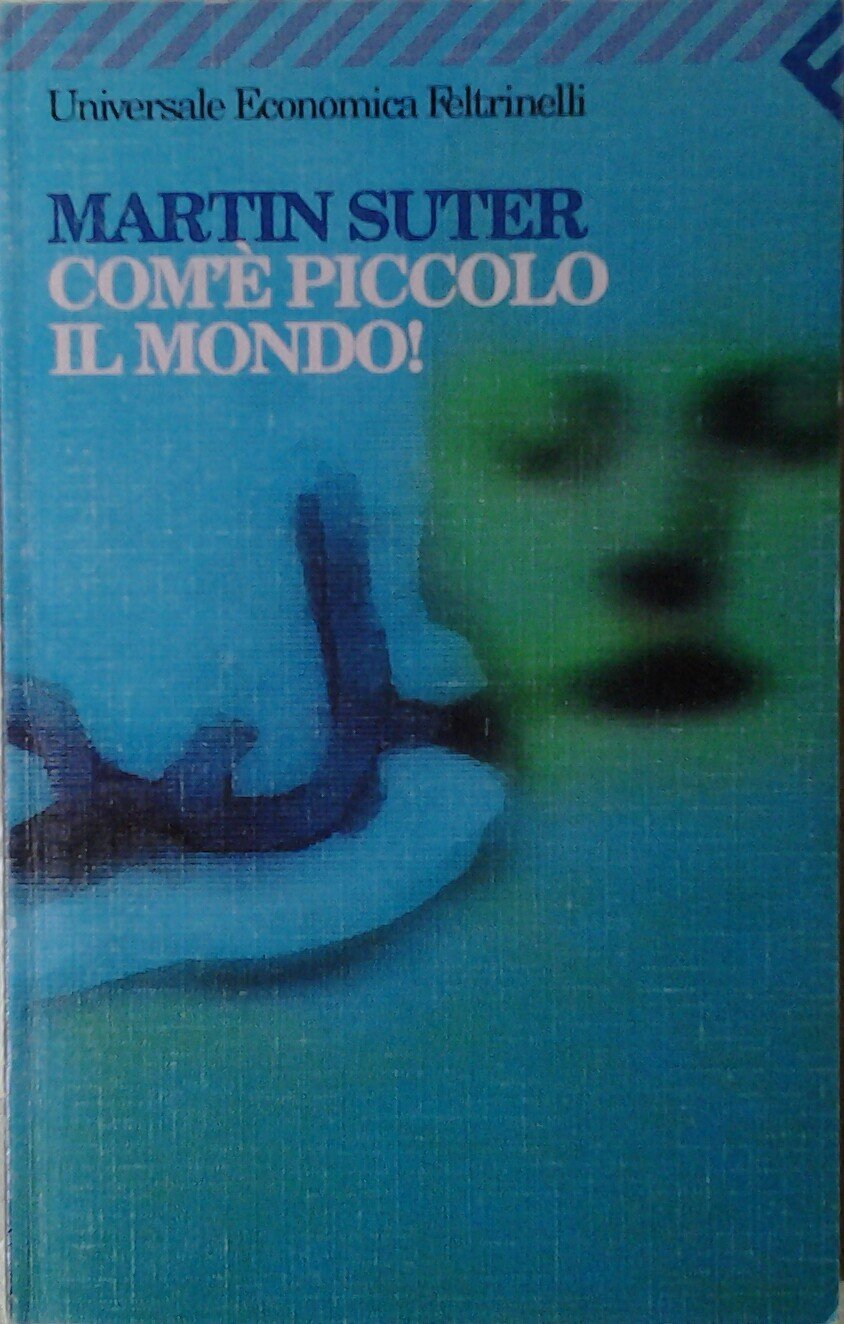 Com'e Piccolo Il Mondo (Universale economica, Band 1627) Contemporary literature