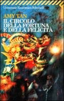 Il Circolo Della Fortuna E Della Felicita (Universale economica, Band 1631) Contemporary literature