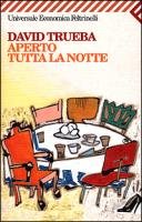 Aperto tutta la notte (Universale economica, Band 1653) Contemporary literature
