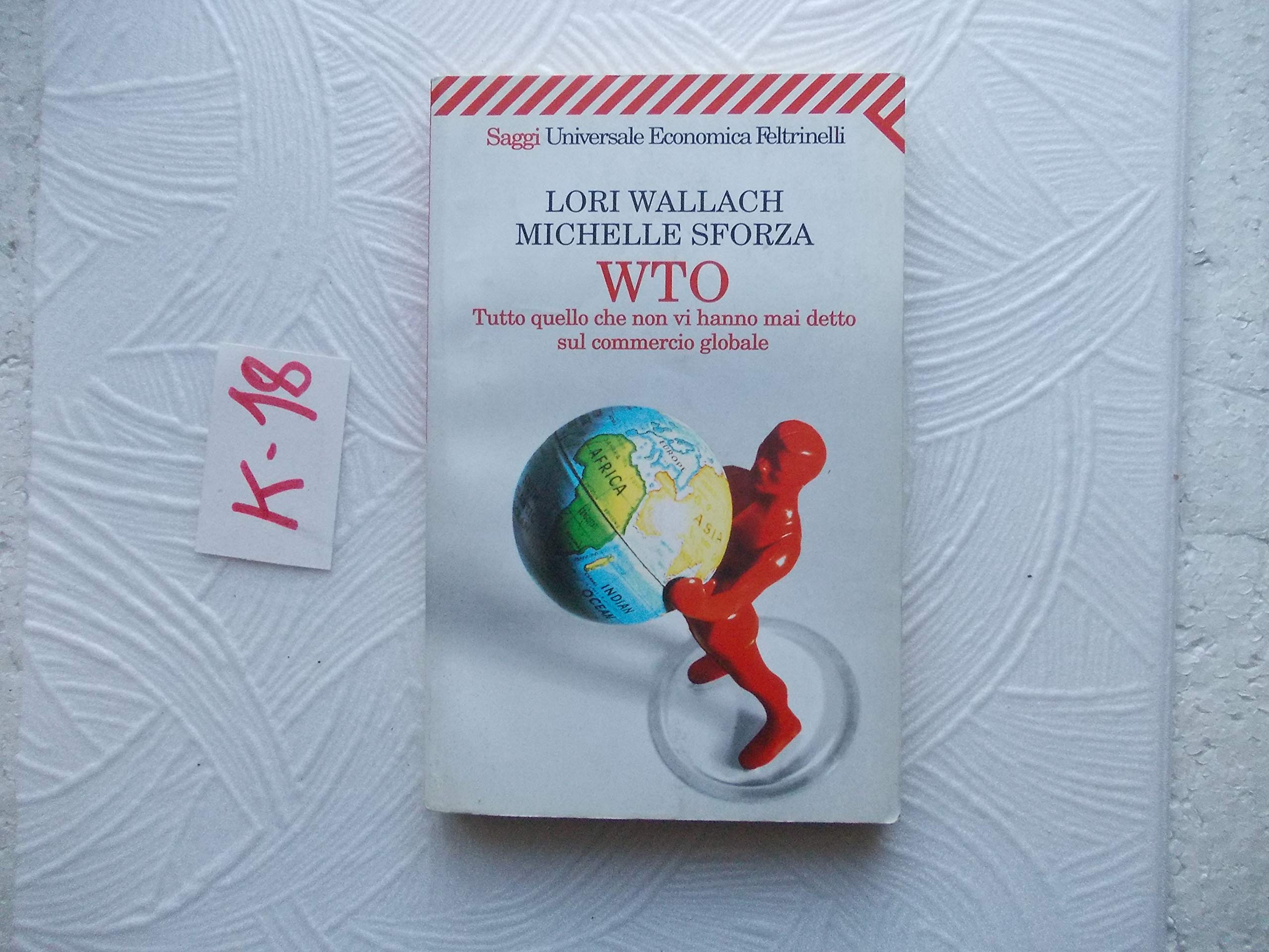 WTO. Tutto quello che non vi hanno mai detto sul commercio globale (Universale economica, Band 1668) Business, Finance & Career