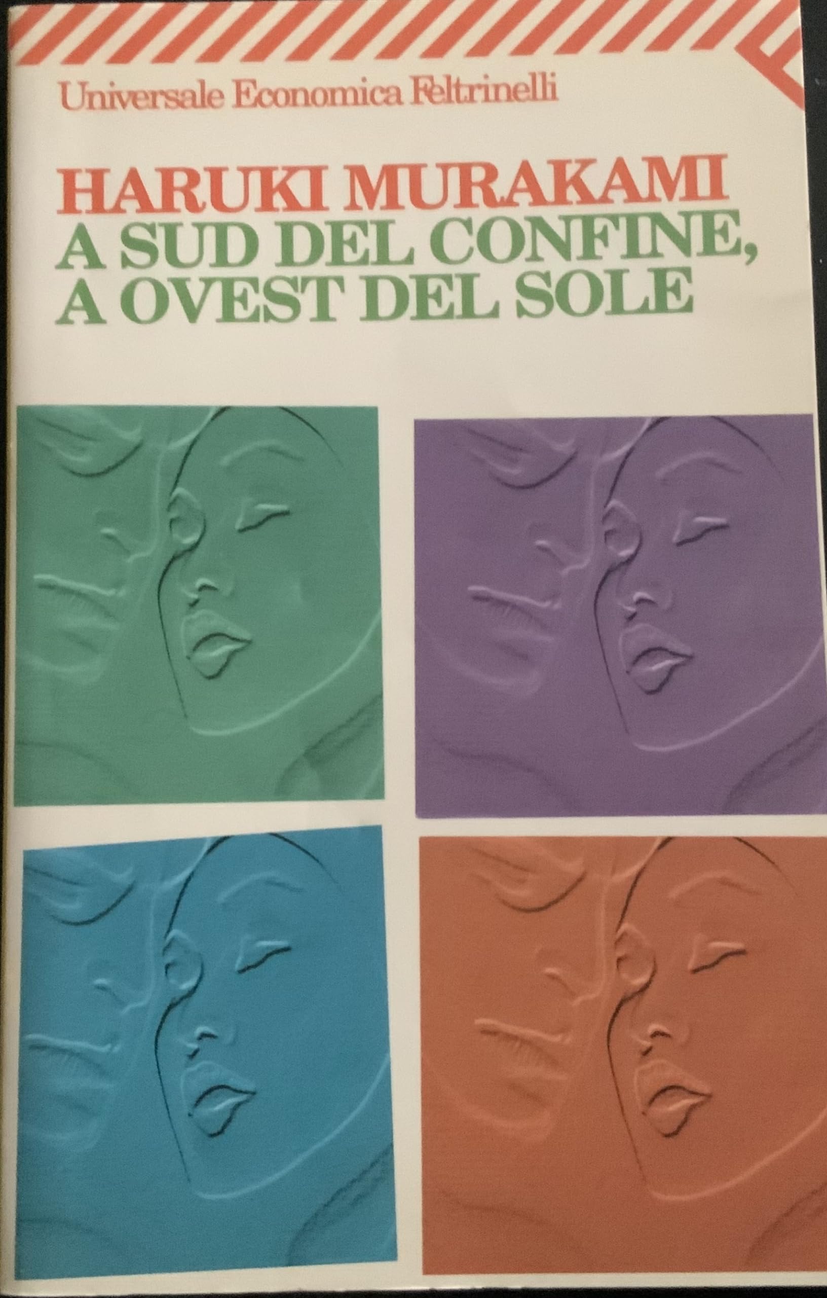 A sud del confine, a ovest del sole (Universale economica, Band 1708) Contemporary literature