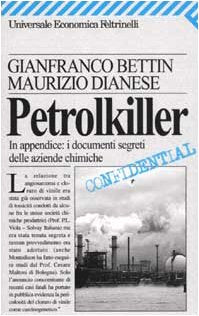 Petrolkiller. In appendice: i documenti segreti delle aziende chimiche book