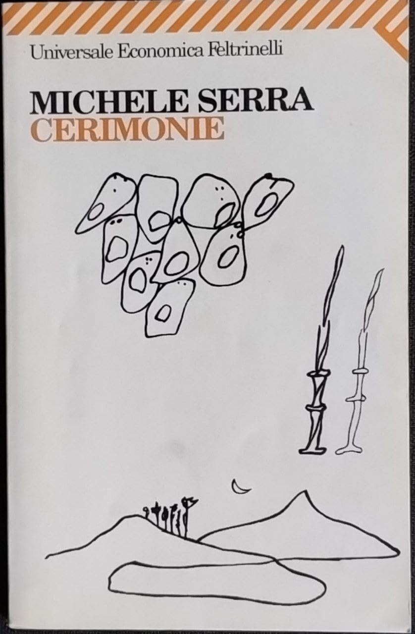 Cerimonie (Universale economica, Band 1751) Contemporary literature