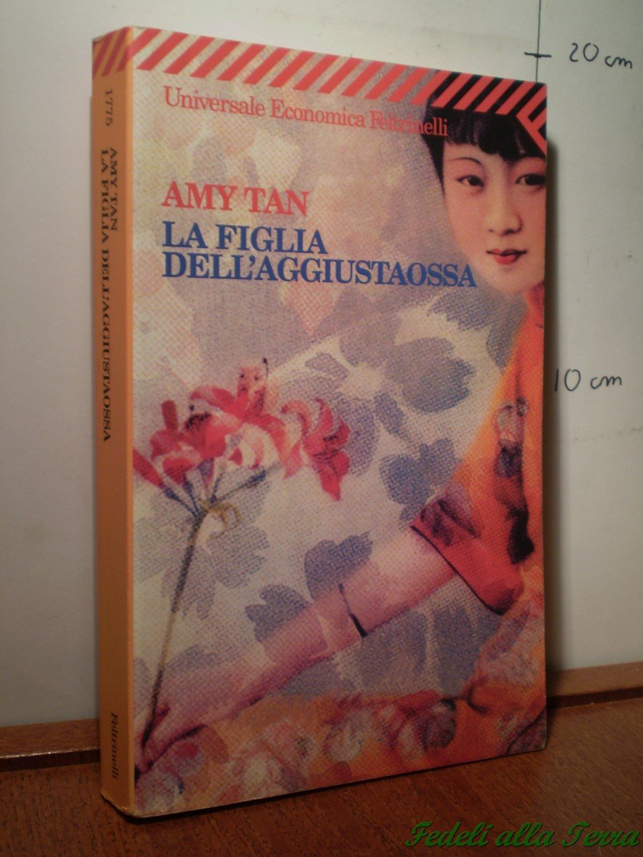 La figlia dell'aggiustaossa (Universale economica, Band 1775) Contemporary literature