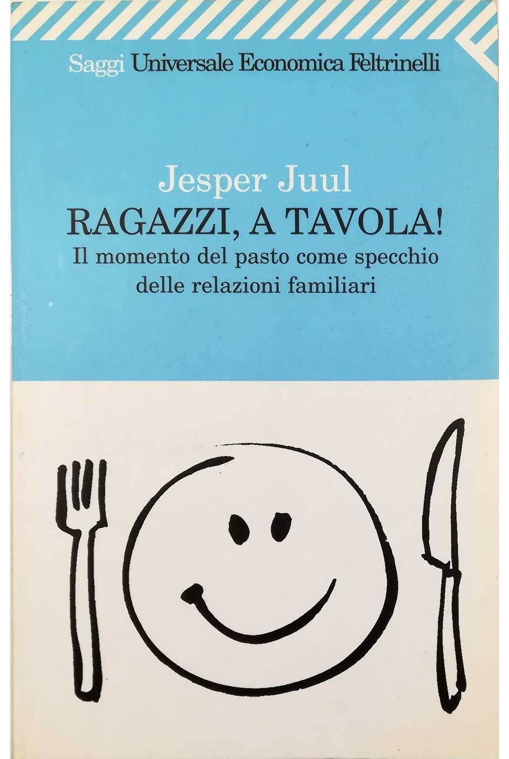 Ragazzi, a tavola! Il momento del pasto come specchio delle relazioni familiari Psychology