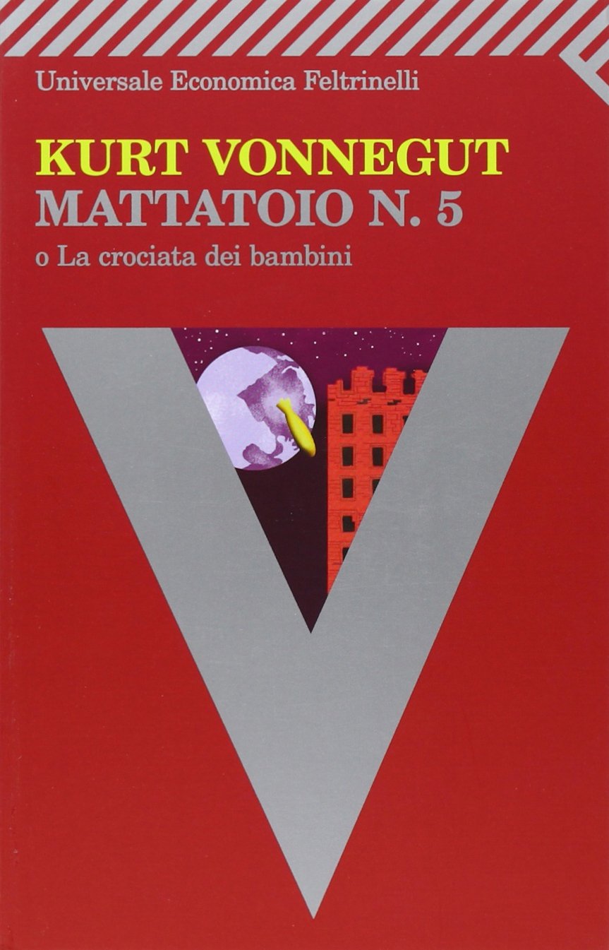 Mattatoio n. 5 o La crociata dei bambini book