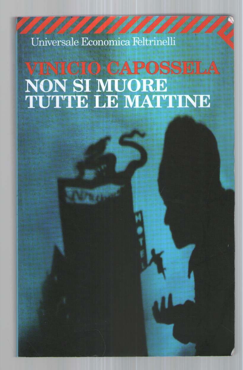 Non SI Muore Tutte Le Mattine (Universale economica, Band 1884) Contemporary literature