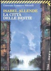 La Citta Delle Bestie (Universale economica, Band 1895) Contemporary literature