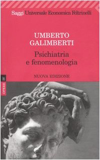 Opere. Psichiatria e fenomenologia (Vol. 4) book