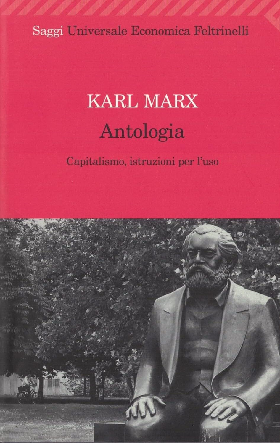 Antologia. Capitalismo, istruzioni per l'uso (Universale economica. Saggi, Band 1947) Contemporary literature