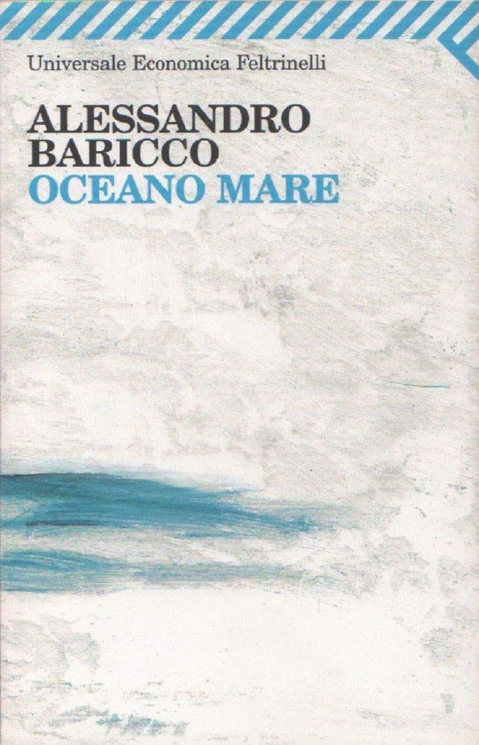 Oceano Mare (Universale economica, Band 1968) Contemporary literature