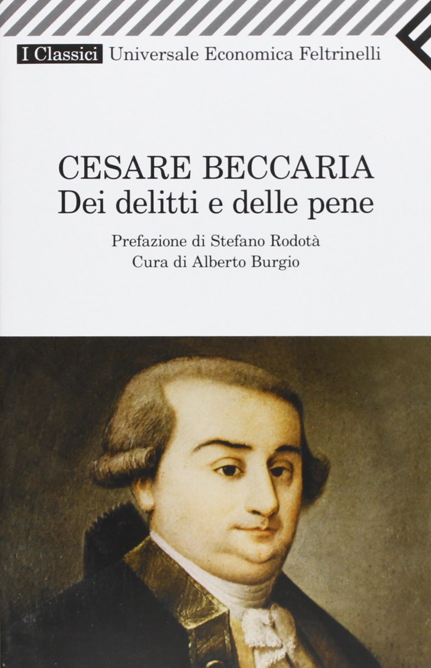 Dei delitti e delle pene (Universale economica. I classici, Band 139) Philosophy