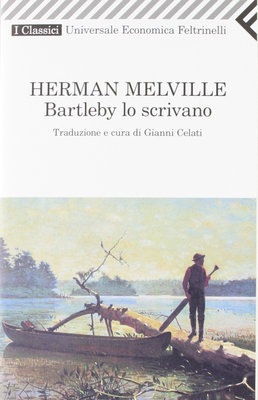 Bartleby lo scrivano (Universale economica. I classici, Band 5) Classics
