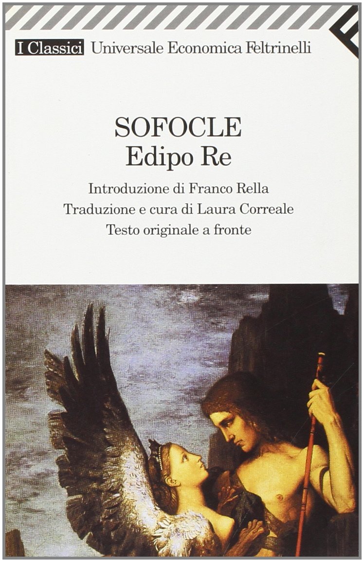 Edipo re. Testo greco a fronte (Universale economica. I classici, Band 6) Drama