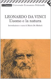 L'uomo e la natura (Universale economica. I classici, Band 15) Essays & Short Stories