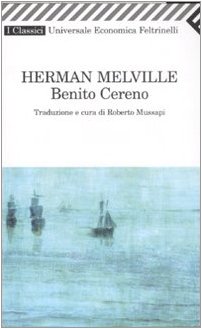 Benito Cereno (Universale economica. I classici, Band 2048) Classics