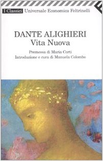 Vita Nuova (Universale economica. I classici, Band 2072) Classics