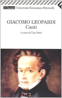 Canti (Universale economica. I classici, Band 2076) Poetry