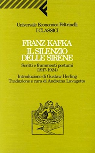Il silenzio delle sirene. Scritti e frammenti postumi (1917-1924) book