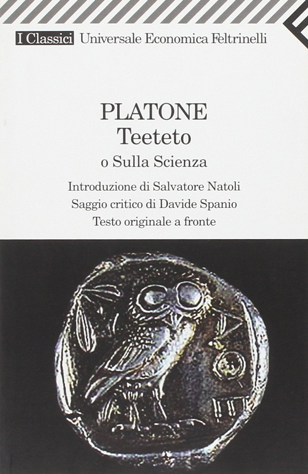Teeteto o Sulla scienza (Universale economica. I classici, Band 96) Philosophy