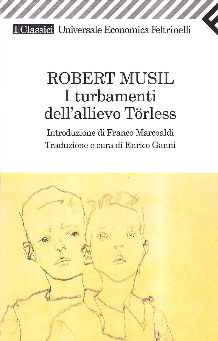 I turbamenti dell'allievo Törless (Universale economica. I classici, Band 106) Classics