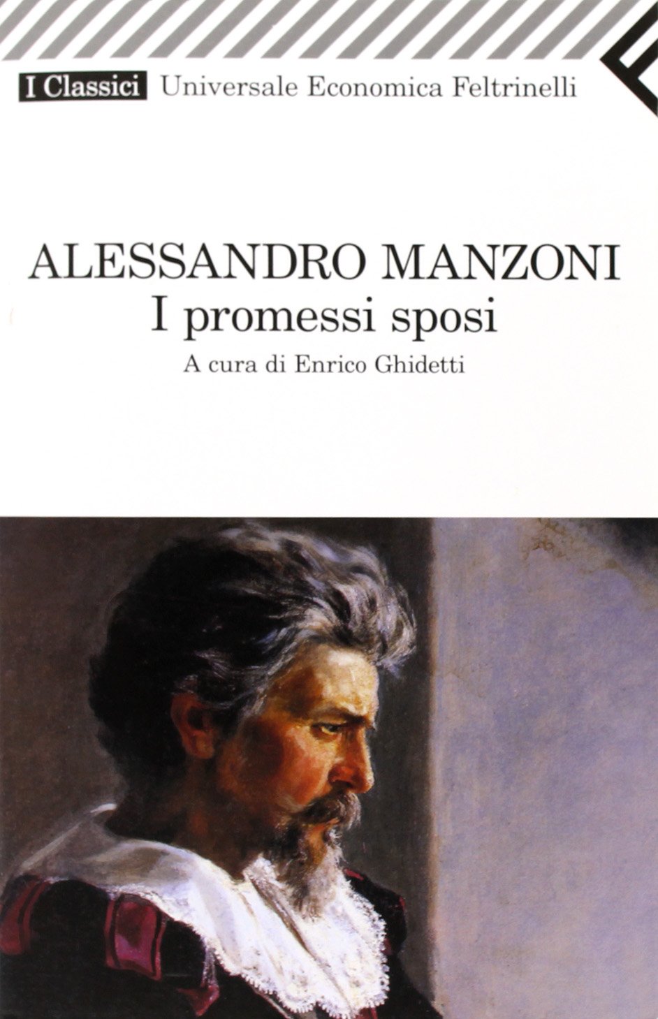 I Promessi Sposi (Universale economica. I classici, Band 2162) Classics
