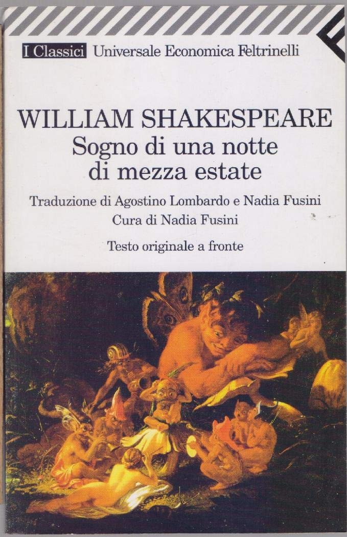 Sogno di una notte di mezza estate. Testo originale a fronte book