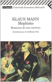 Mephisto. Romanzo di una carriera book