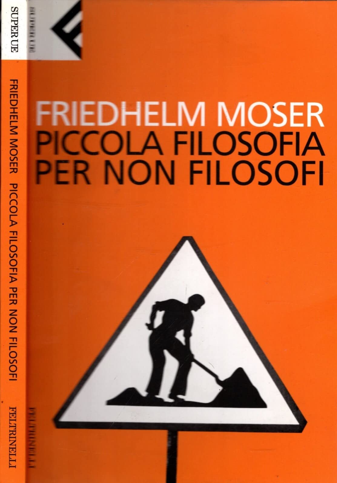 Piccola filosofia per non filosofi (Super universale economica) Philosophy