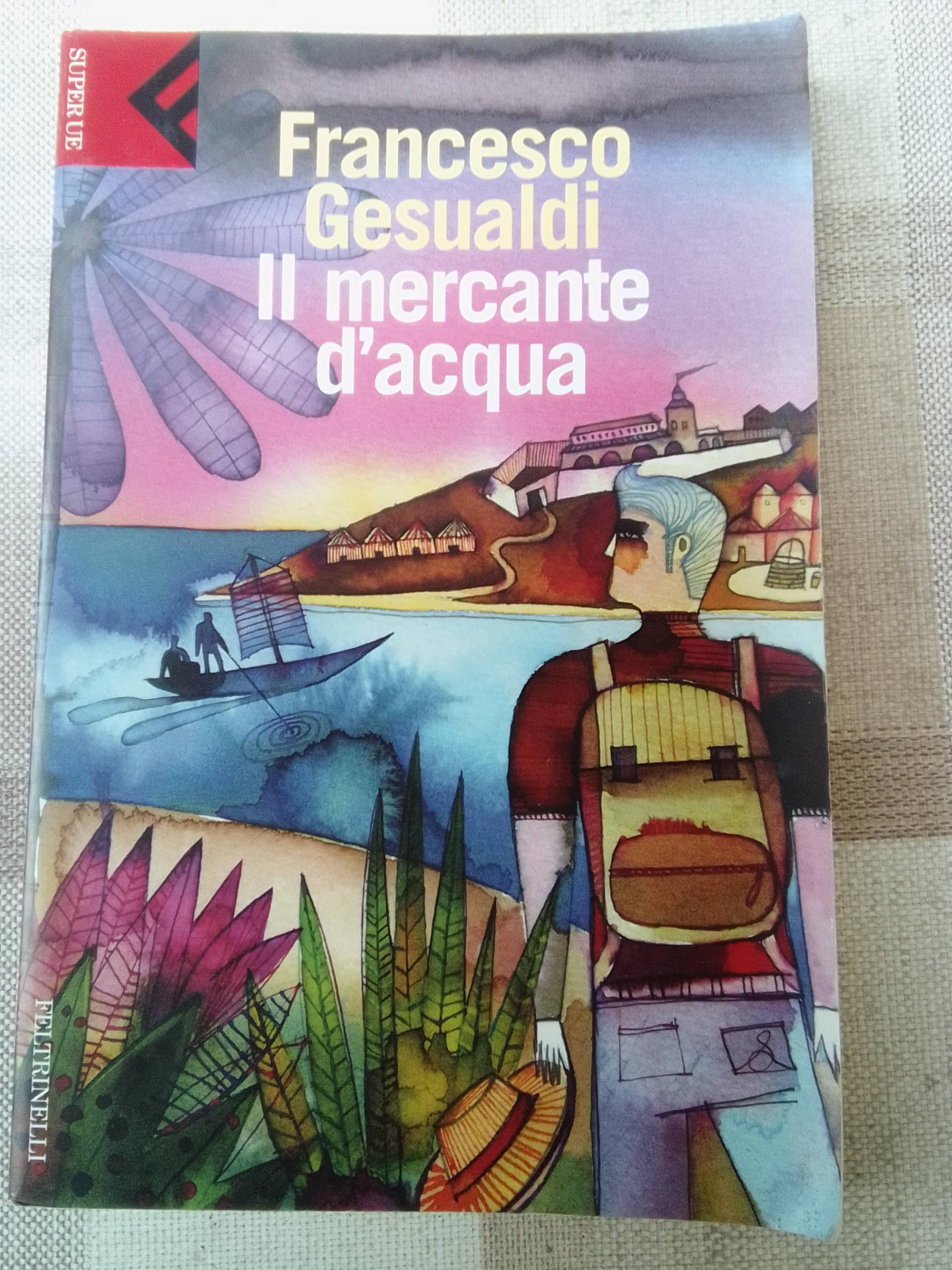 Il mercante d'acqua (Super universale economica) Contemporary literature