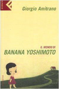 Il mondo di Banana Yoshimoto book