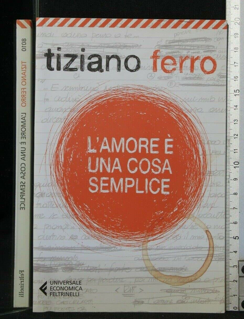 L'amore è una cosa semplice (Universale economica, Band 8010) Essays & Short Stories