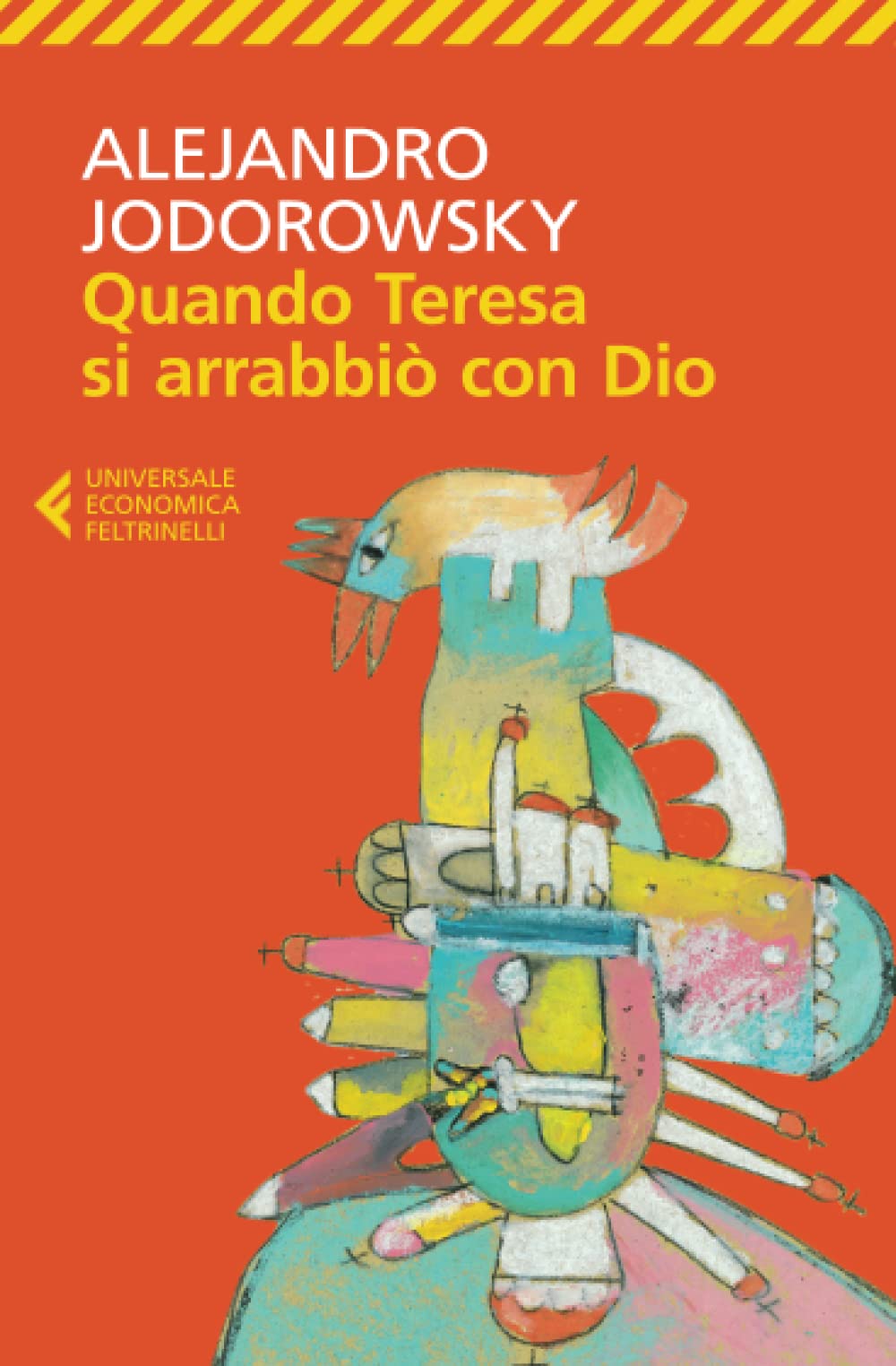 Quando Teresa si arrabbiò con Dio (Universale economica, Band 8035) Contemporary literature