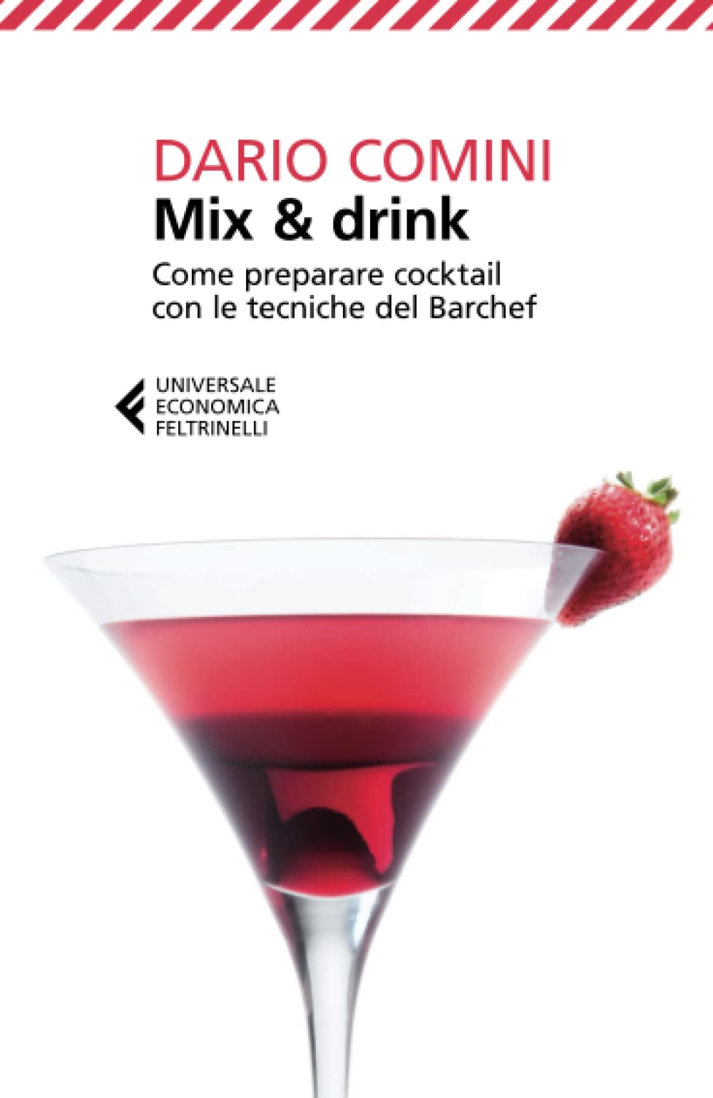 Mix & drink (Universale economica, Band 8126) Leisure, Home & Garden