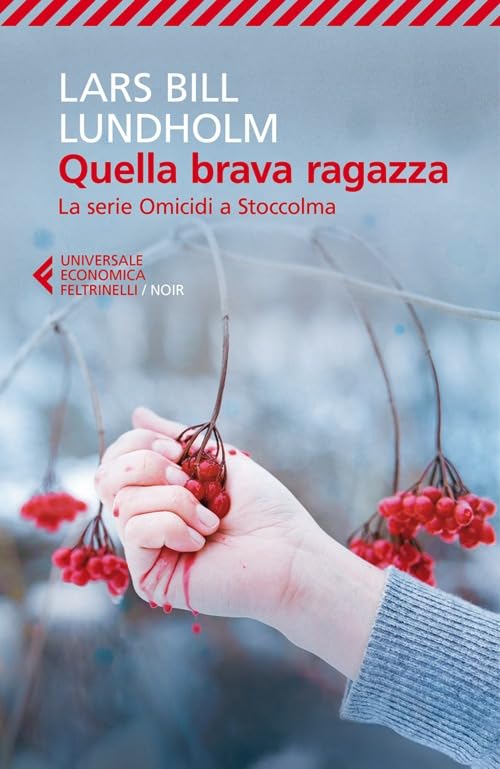 Quella brava ragazza (Universale economica. Noir, Band 8181) Contemporary literature