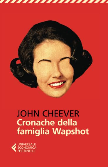 Cronache della famiglia Wapshot (Universale economica) Contemporary literature