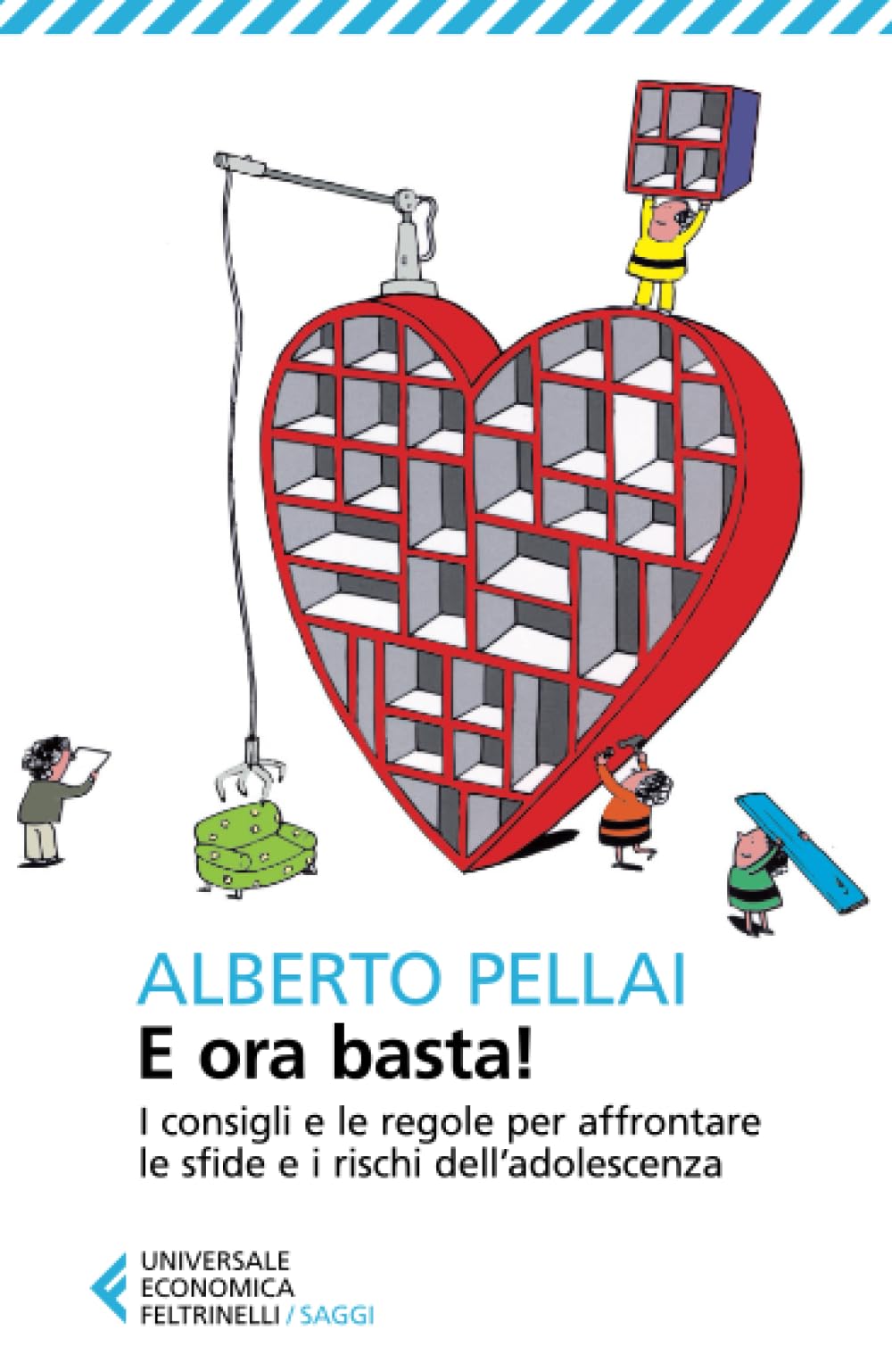 E ora basta! (Universale economica. Saggi, Band 8209) Psychology