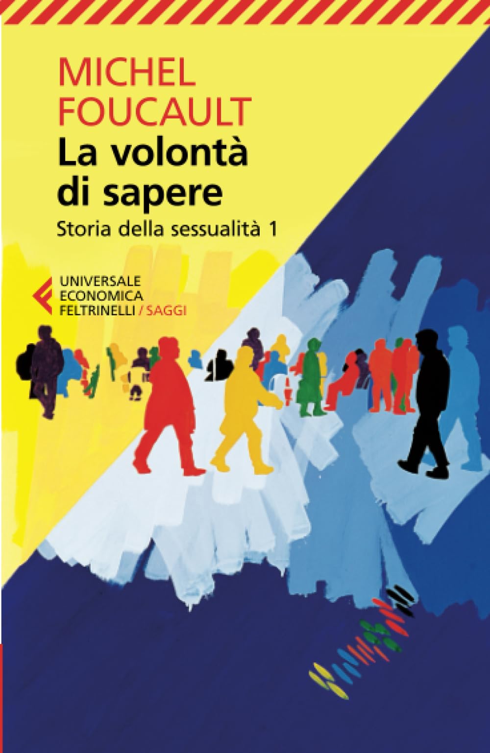 La volontà di sapere: 1 (Universale economica. Saggi) Philosophy