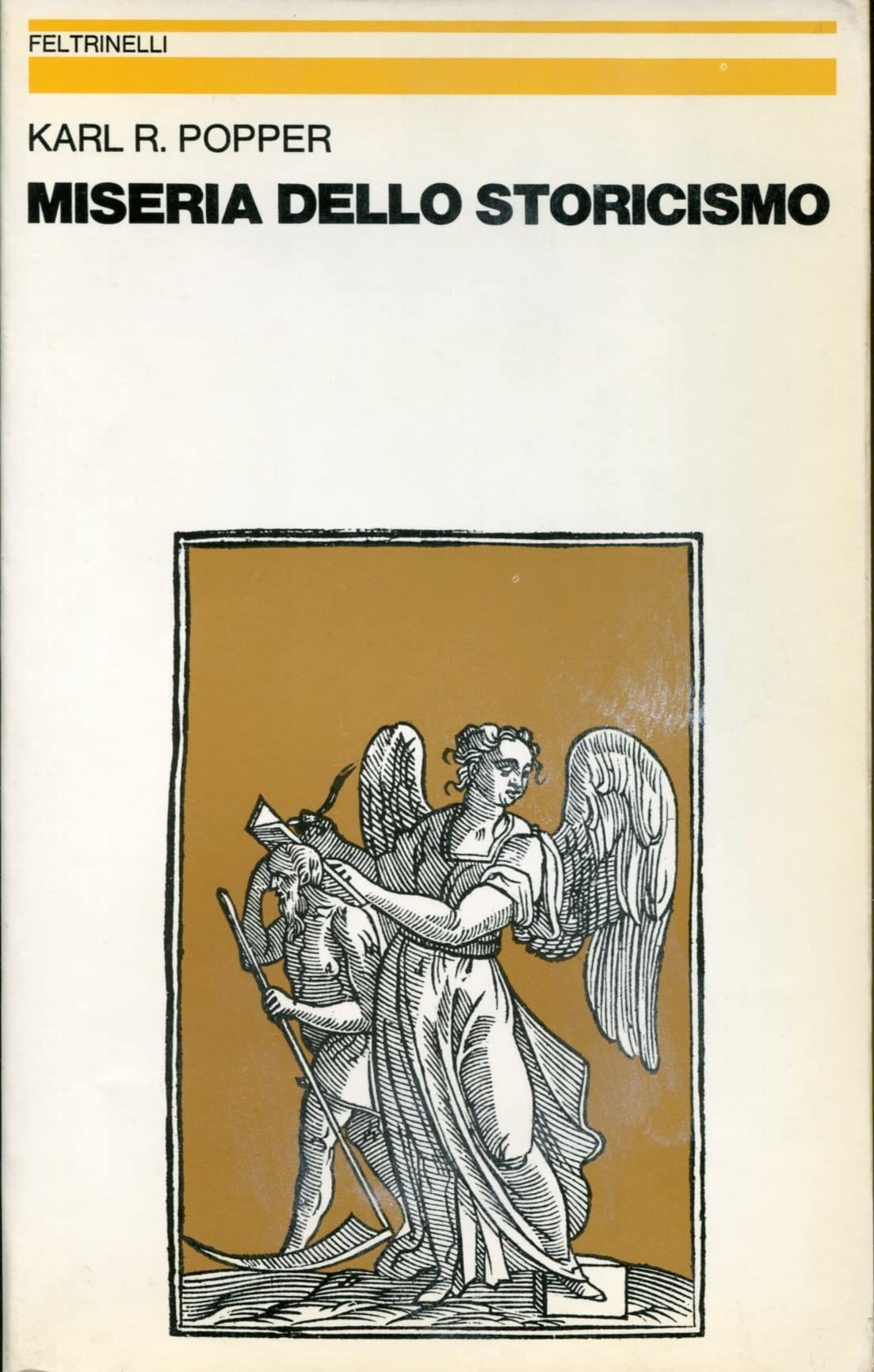 Miseria dello storicismo (Universale economica. Saggi, Band 8248) Philosophy