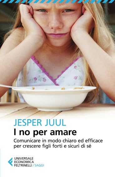 I no per amare (Universale economica. Saggi, Band 8261) Parents & Children