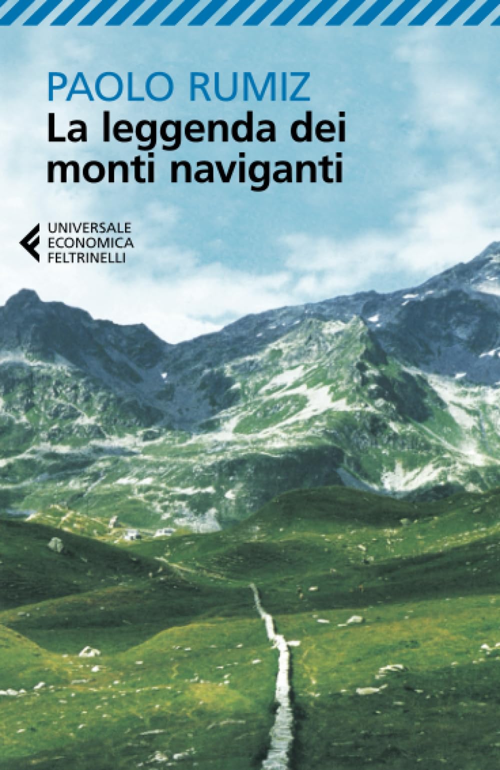 La leggenda dei monti naviganti (Universale economica) Essays & Short Stories