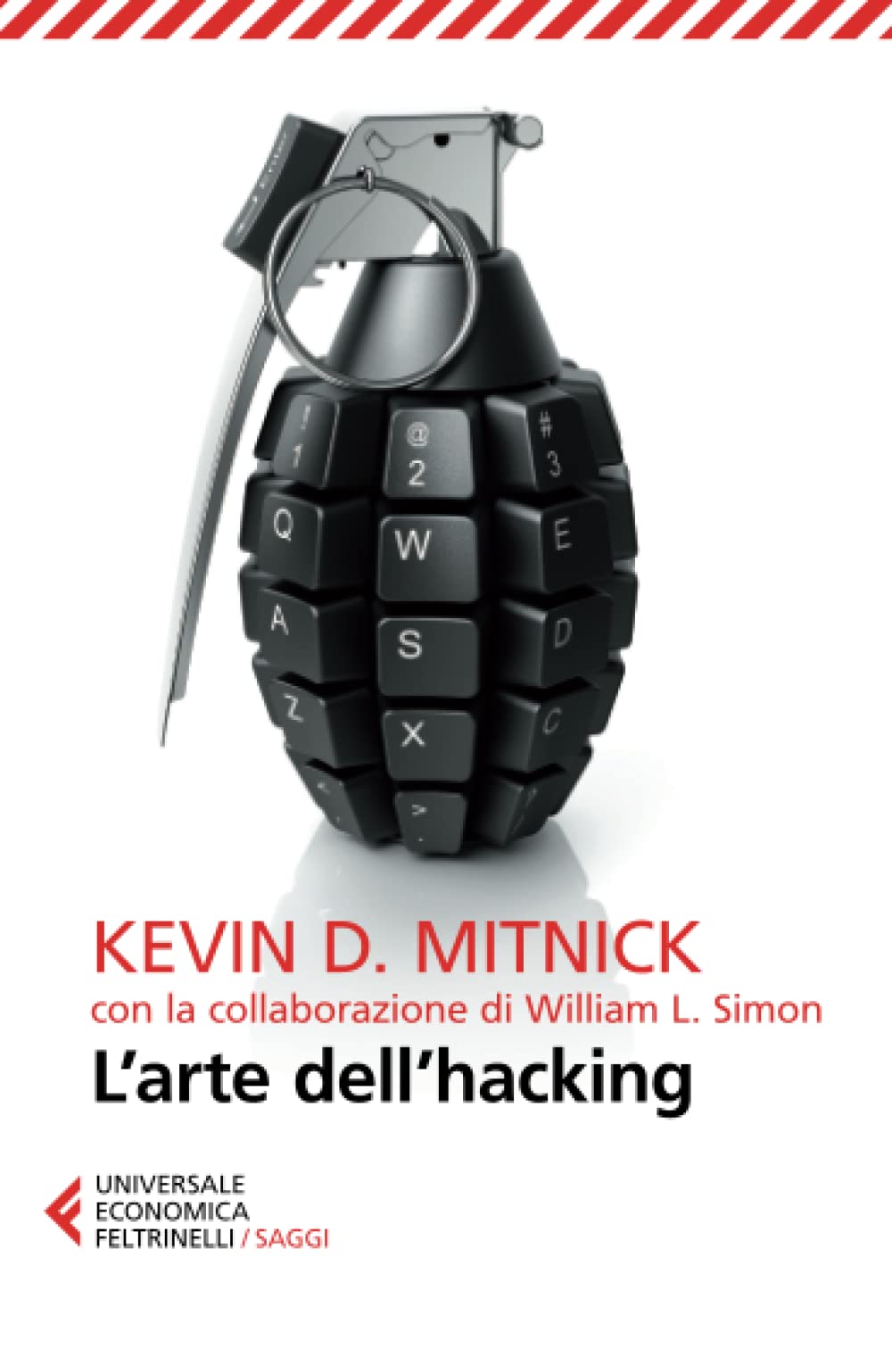 L'arte dell'hacking (Universale economica. Saggi, Band 8360) Computer Science