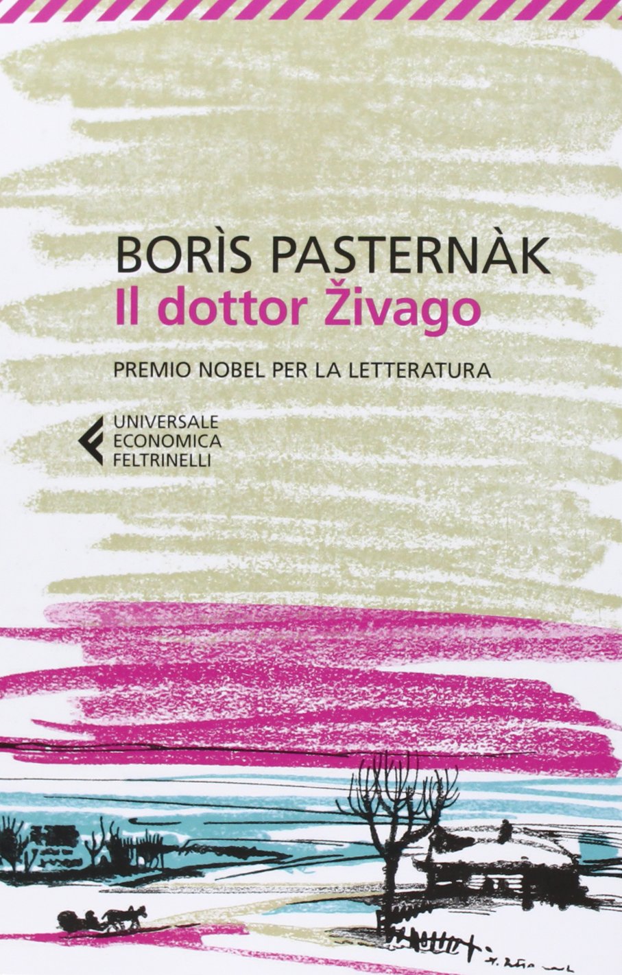 Il dottor Zivago (Universale economica) Classics