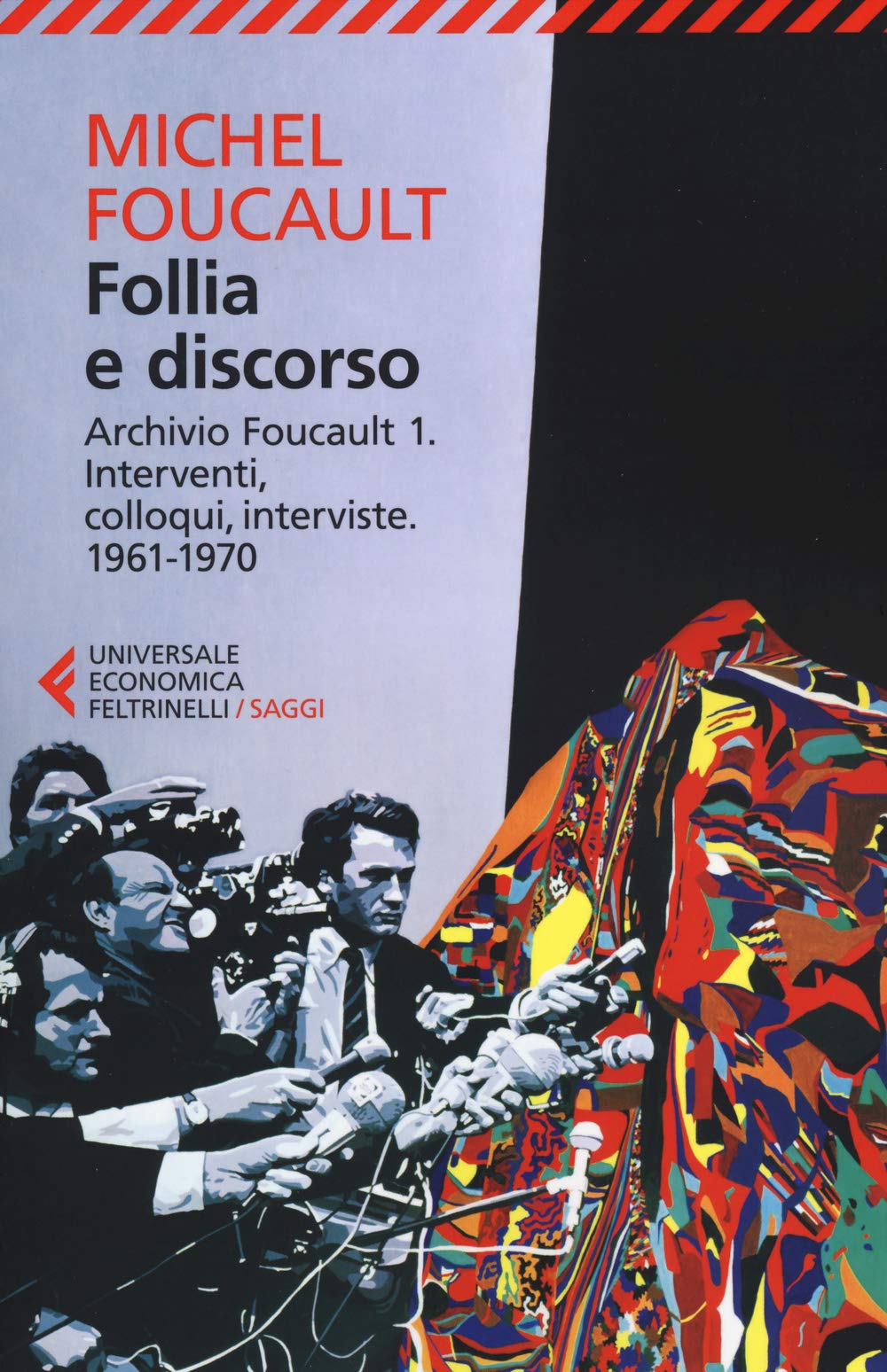 Follia e discorso: 1 (Universale economica. Saggi) Philosophy