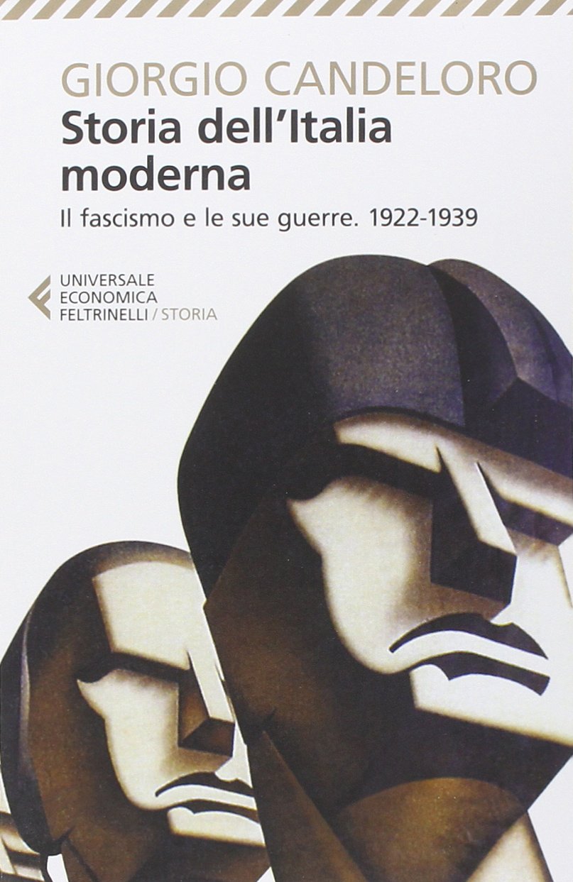 Storia dell'Italia moderna. Il fascismo e le sue guerre (1922-1939) (Vol. 9) book