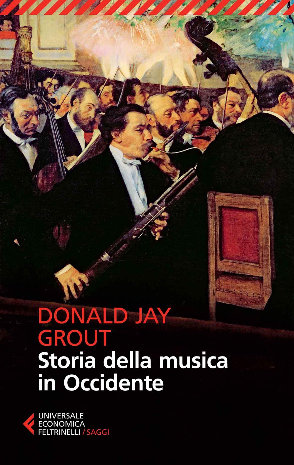 Storia della musica in Occidente (Universale economica. Saggi, Band 8528) Arts & Music